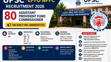 UPSC EPFO APFC Recruitment 2026: 80 ഒഴിവുകൾ, അപേക്ഷ സെപ്റ്റംബർ 11 വരെ